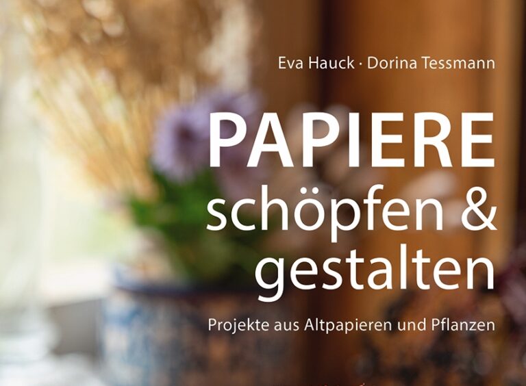 Eva Hauck, Dorina Tessmann: „Papiere schöpfen und gestalten“, Haupt Verlag, Bern (CH), 2024, 128 Seiten, durchgehend farbige Fotos, Softcover mit Klappen, Preis: 28,00 Euro (D), 28,80 Euro (A), 30,00 CHF/UVP, ISBN 978-3-258-60283-7. Cover (Ausschnitt): Verlag