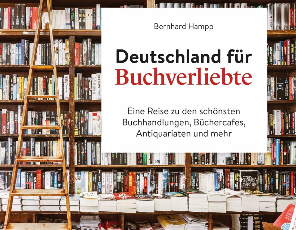 Bernhard Hampp: „Deutschland für Buchverliebte“, Bruckmann Verlag, München, 2024/25, 190 Seiten, Hardcover, Preis: 24,99 Euro (D), ISBN 978-3-7343-3072-8. Cover: Verlag