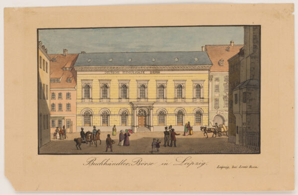 Buchhändler-Börse in Leipzig. Kolorierte Radierung, Louis Rocca, circa 1840. Repro: DNB